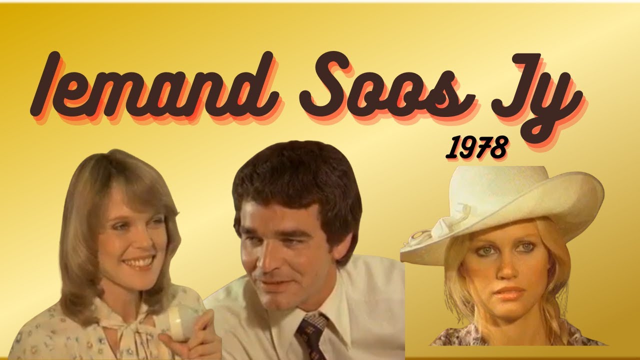 Iemand Soos Jy (1978) Afrikaanse Liefdesdrama met Hans Strydom, Janet du Plessis en Anneline Kriel