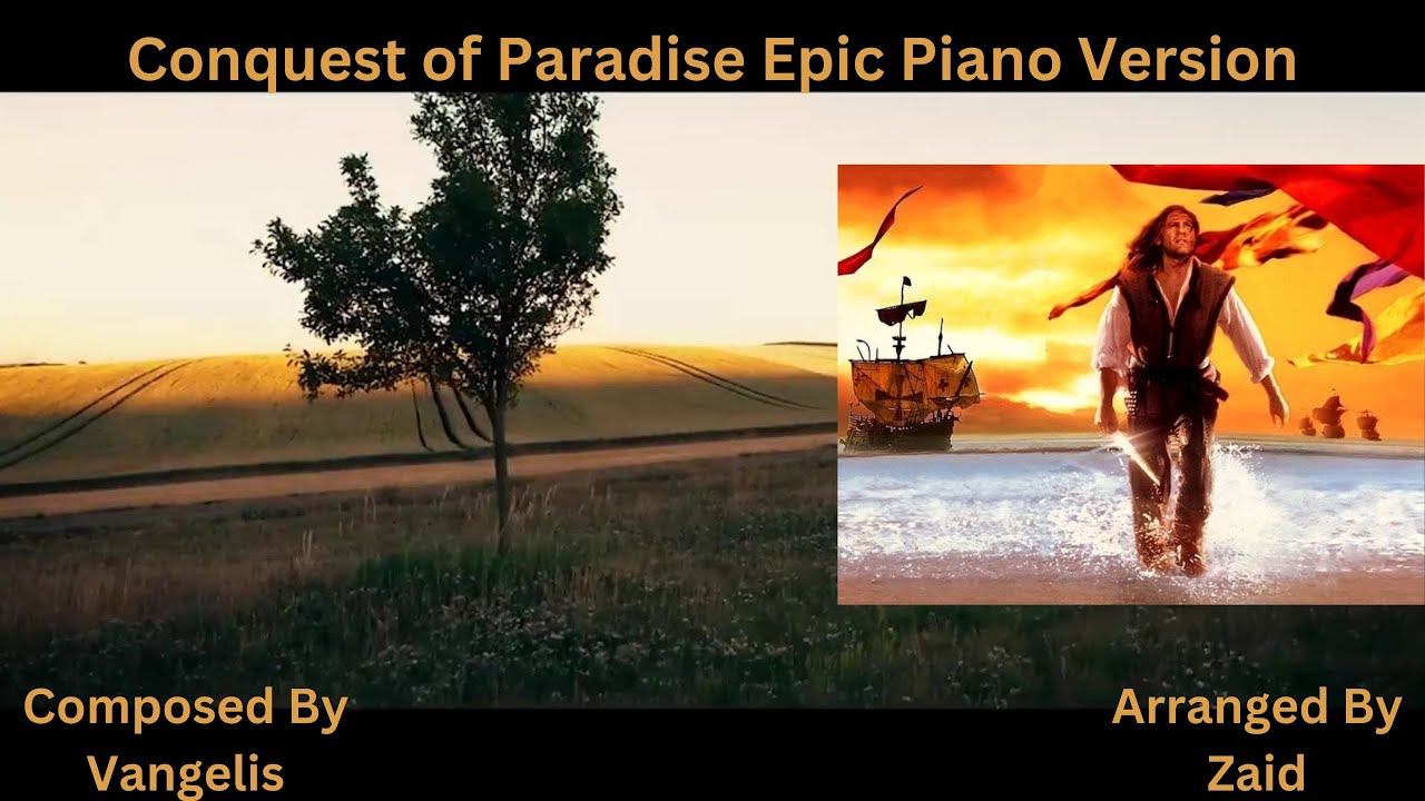 Conquest of Paradise - Vangelis | (Epic Piano Version)