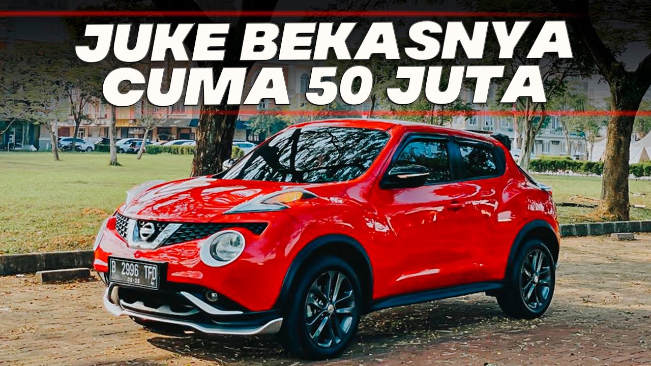 NISSAN JUKE REVOLT BEKASNYA MURAH BANGET CUMA 50 JUTA KOK BISA