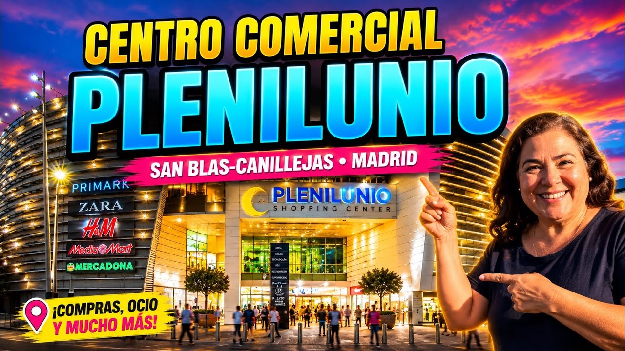Centro Comercial Plenilunio 4K