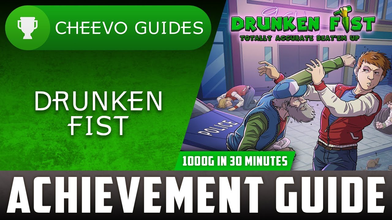 Drunken Fist - Achievement / Trophy Guide (Xbox) **1000G IN 30 Minutes**