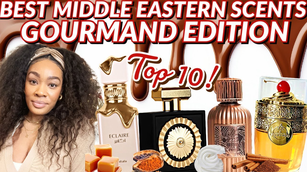 BEST Middle Eastern Gourmand Perfumes! Top 10 Favorites & Compliment Magnets
