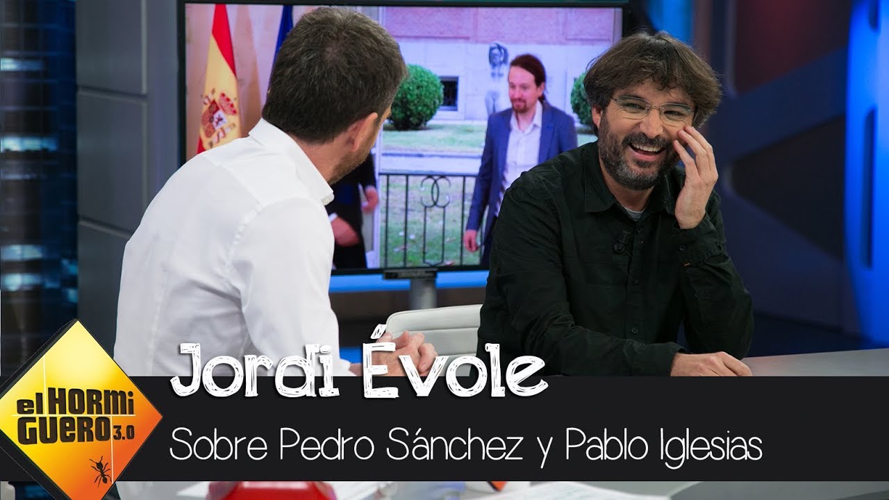 Jordi Évole alucina con Pedro Sánchez y Pablo Iglesias - El Hormiguero 3.0 - El Hormiguero 3.0
