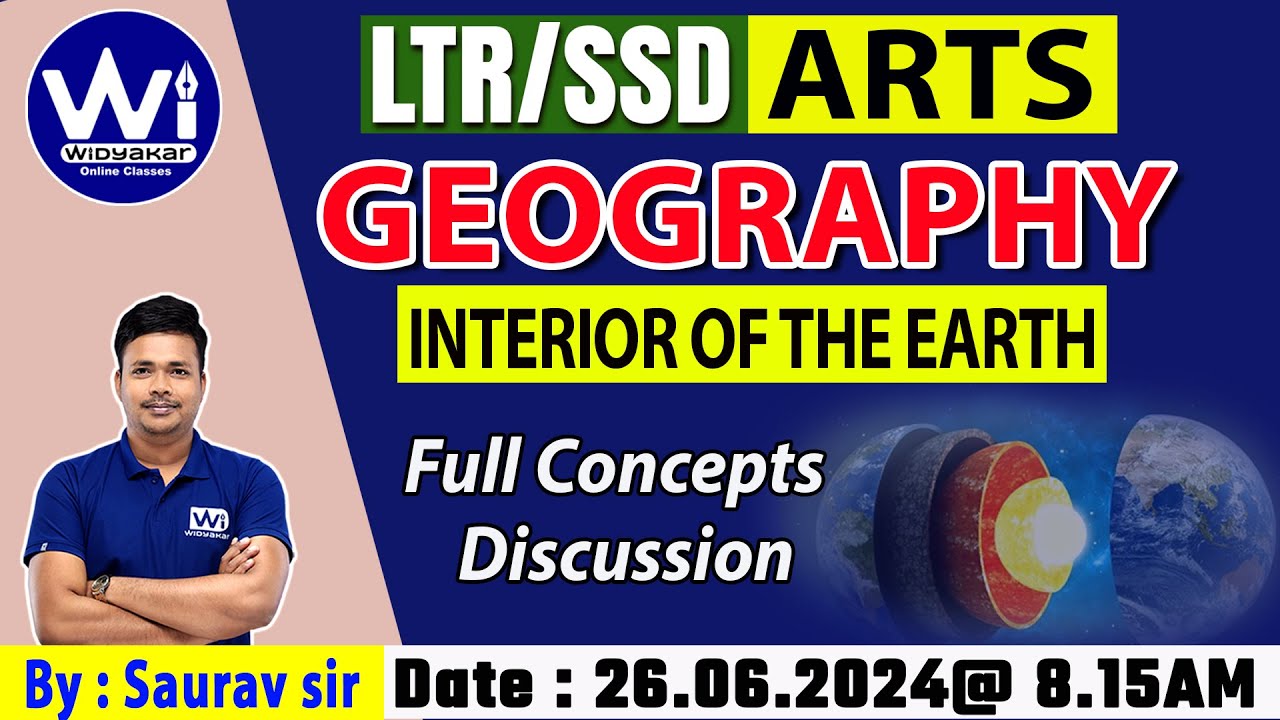 INTERIOR OF THE EARTH | GEOGRAPHY LIVE | SSD/LTR ARTS 2024 | By : Saurav Sir #ssd #ltr