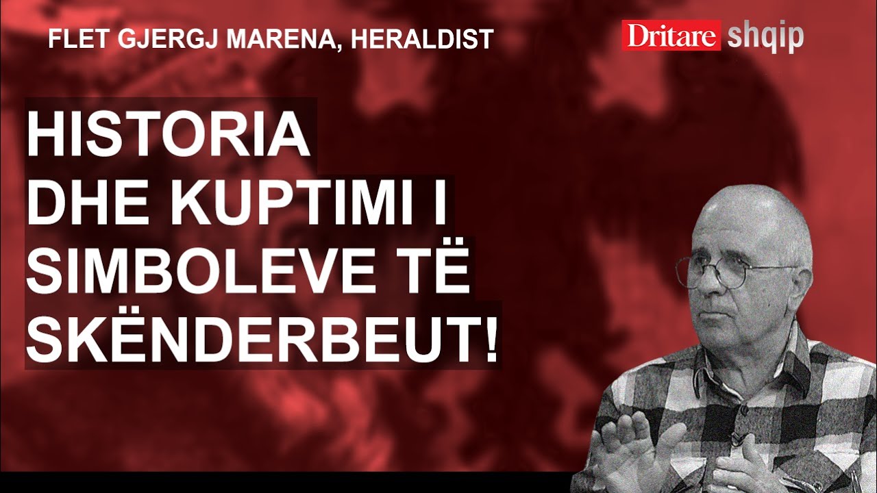 Cili ishte kuptimi i fshehtë i simboleve të Skënderbeut! Flet heraldisti Gjergj Marena! | Shqip D.H