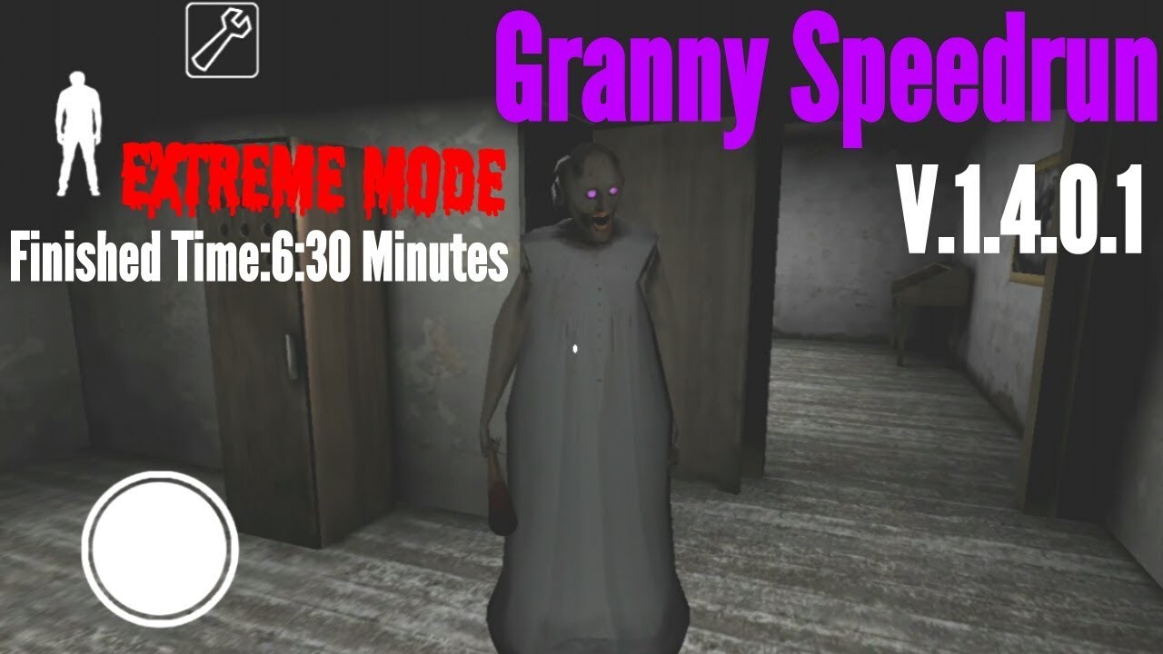 Granny-Speedrun in Version:1.4(Extreme Mode)