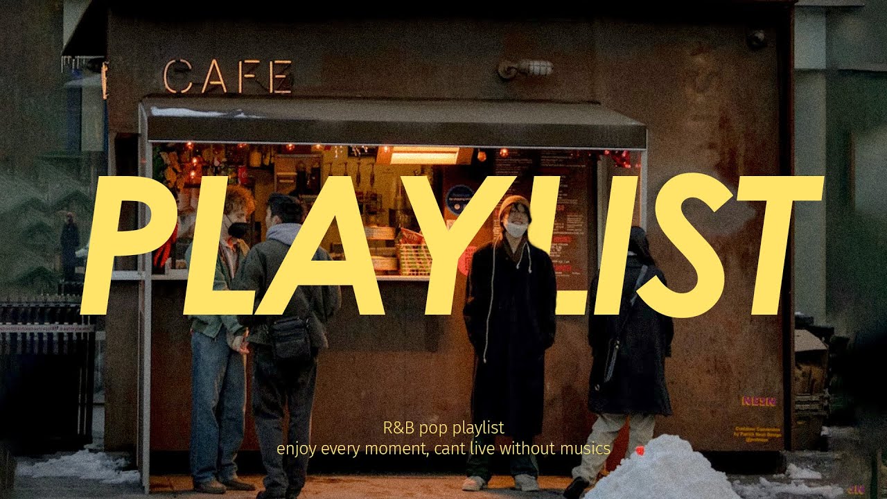 𝐏𝐥𝐚𝐲𝐥𝐢𝐬𝐭☕ 설명은 필요 없고, 재생이 먼저예요📼❤️ 들어보면 바로 이해되는 R&B groove & chill hop ♫ ♪