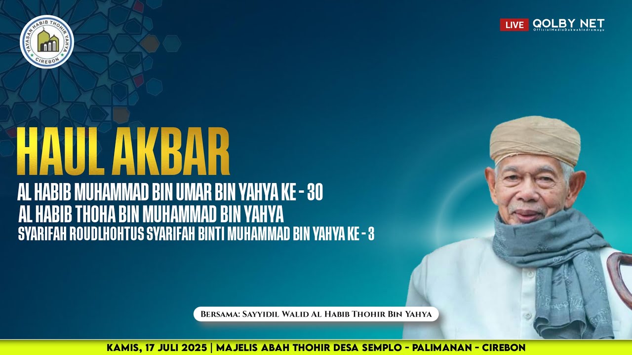 LIVE Haul Akbar Al habib Muhammad Bin Yahya ke - 30 & Syarifah Roudlohtus Syarifah Bin Yahya ke - 3