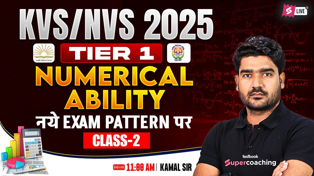KVS NVS Vacancy 2025 | KVS NVS Numerical Ability Class 2 | KVS NVS Tier 1 Preparation By Kamal Sir