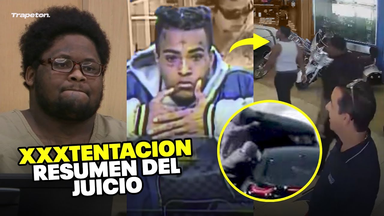 El Juicio de XXXTENTACION I Todo lo que ha pasado (Resumen)