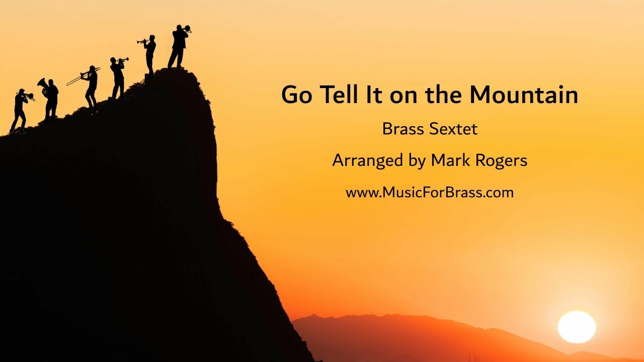 Go Tell It on the Mountain for Brass Sextet