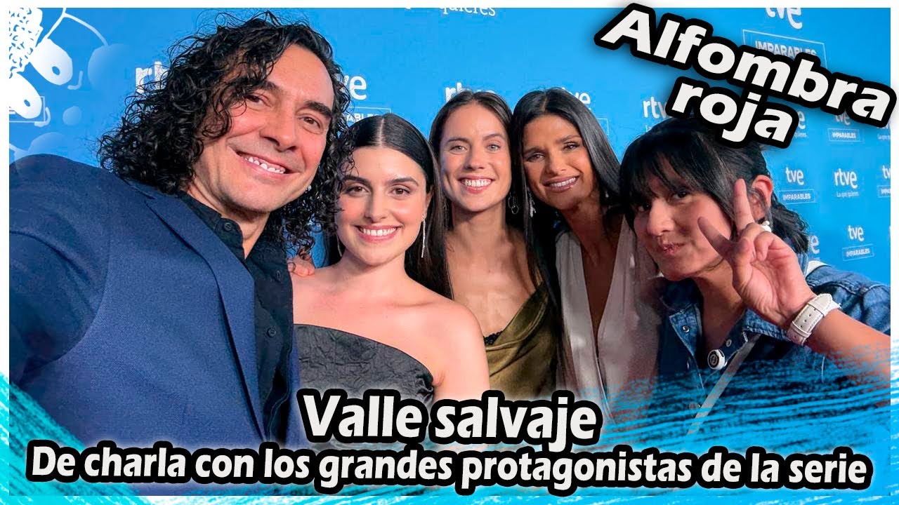 Valle salvaje : De charla con los grandes protagonistas de la serie