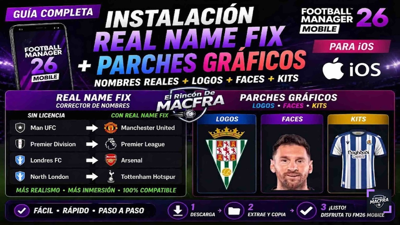 Real Name Fix - Logos - Faces - Kits en Football Manager 26 Mobile versi&oacute;n iOS #fm26mobile #macfra
