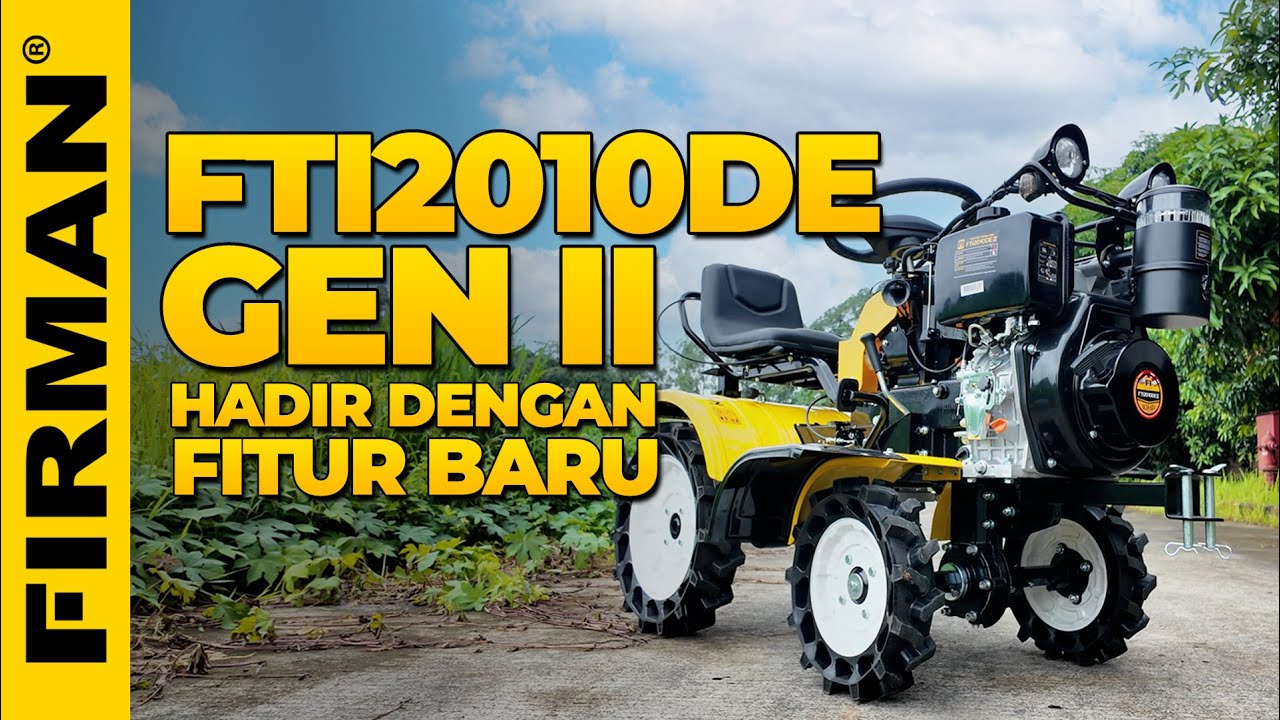 HADIR DENGAN FITUR BARU TRAKTOR 4 RODA MINI FTI2010DE GEN II