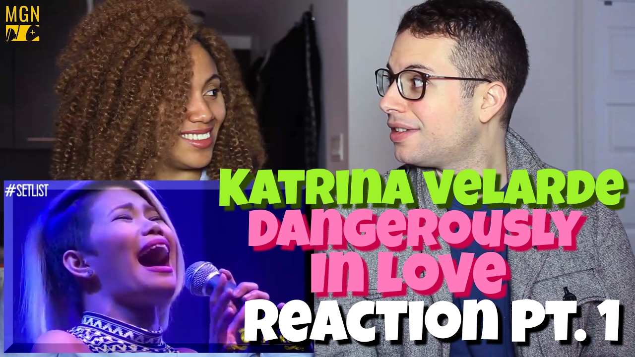 Katrina Velarde - Dangerously In Love Reaction Pt.1