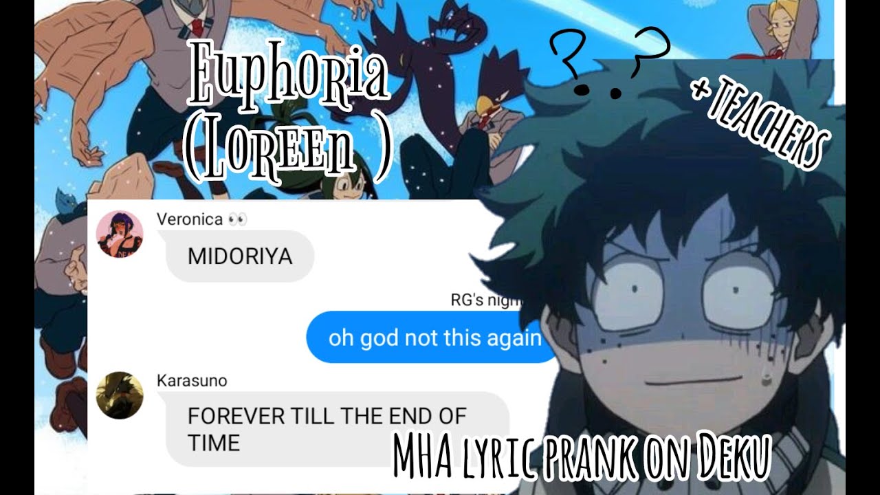 Euphoria || 1A lyric pranks Midoriya???