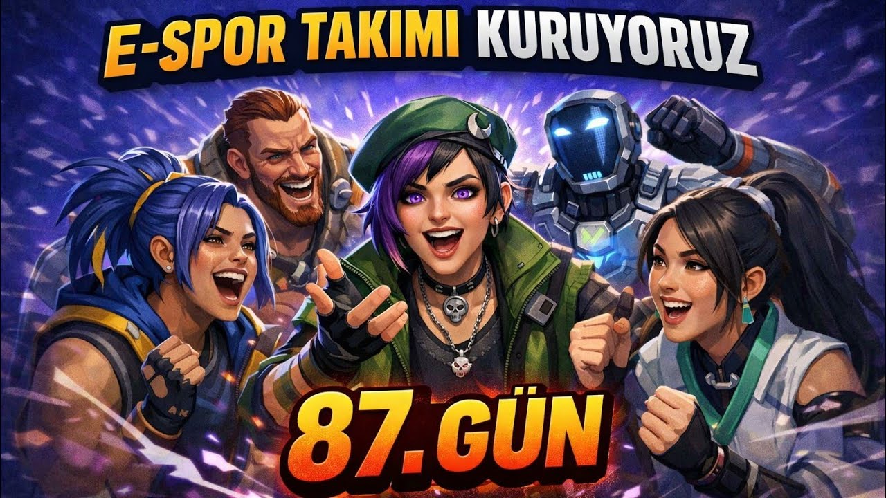 E-SPOR TAKIMI KURUYORUZ 87.GÜN KAYBOLAN MENTALİ TOPARLADIM