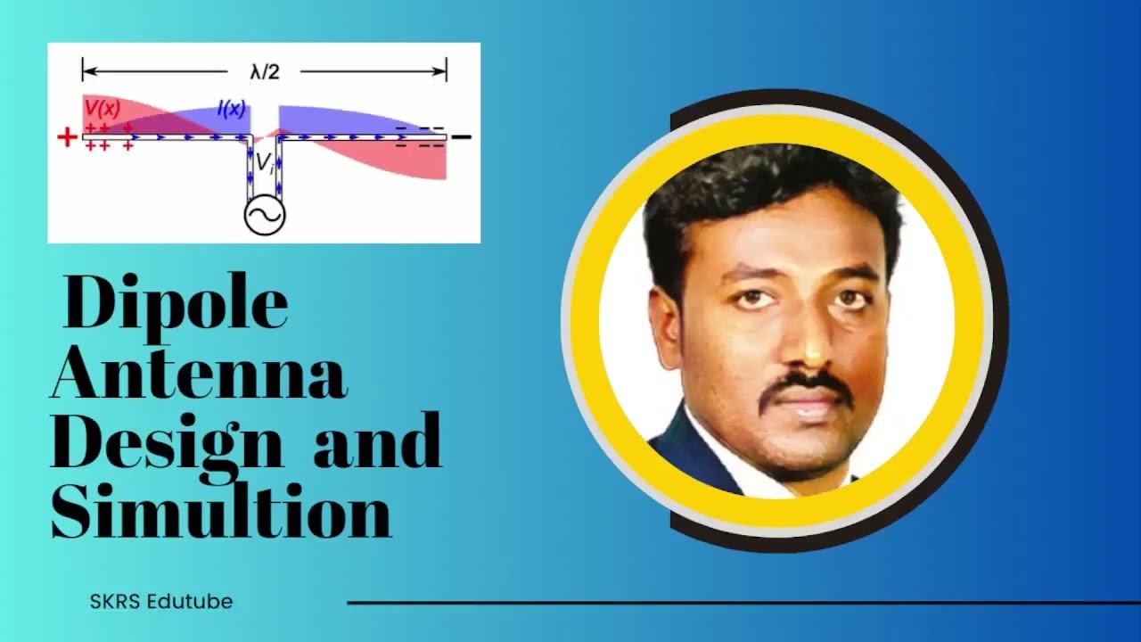Dipole Antenna Design