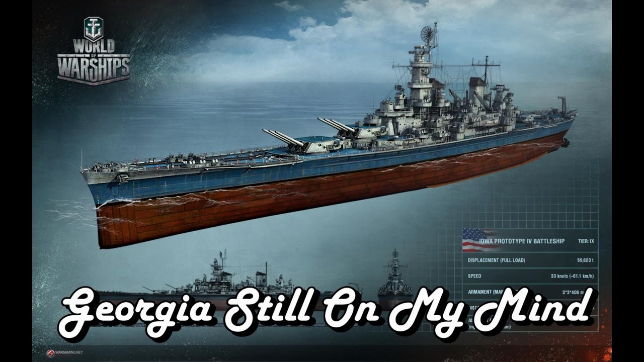 World of Warships - Georgia Still On My Mind