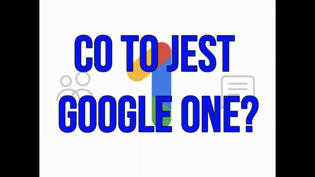 Co to jest Google One? I czemu jest takie fajne