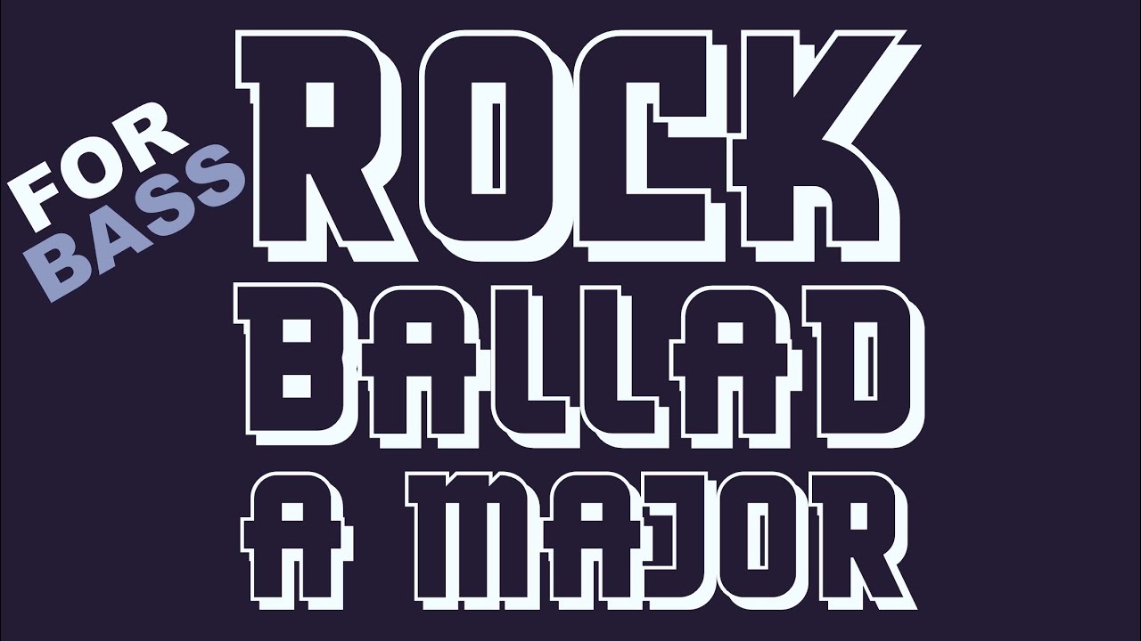 Backing Track For Bass Rock Ballad In A Major