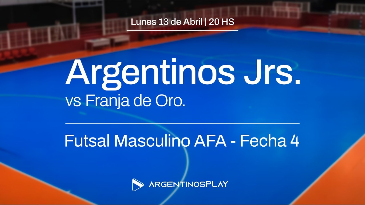 🏆 FUTSAL MASCULINO: ARGENTINOS JRS vs Franja de Oro