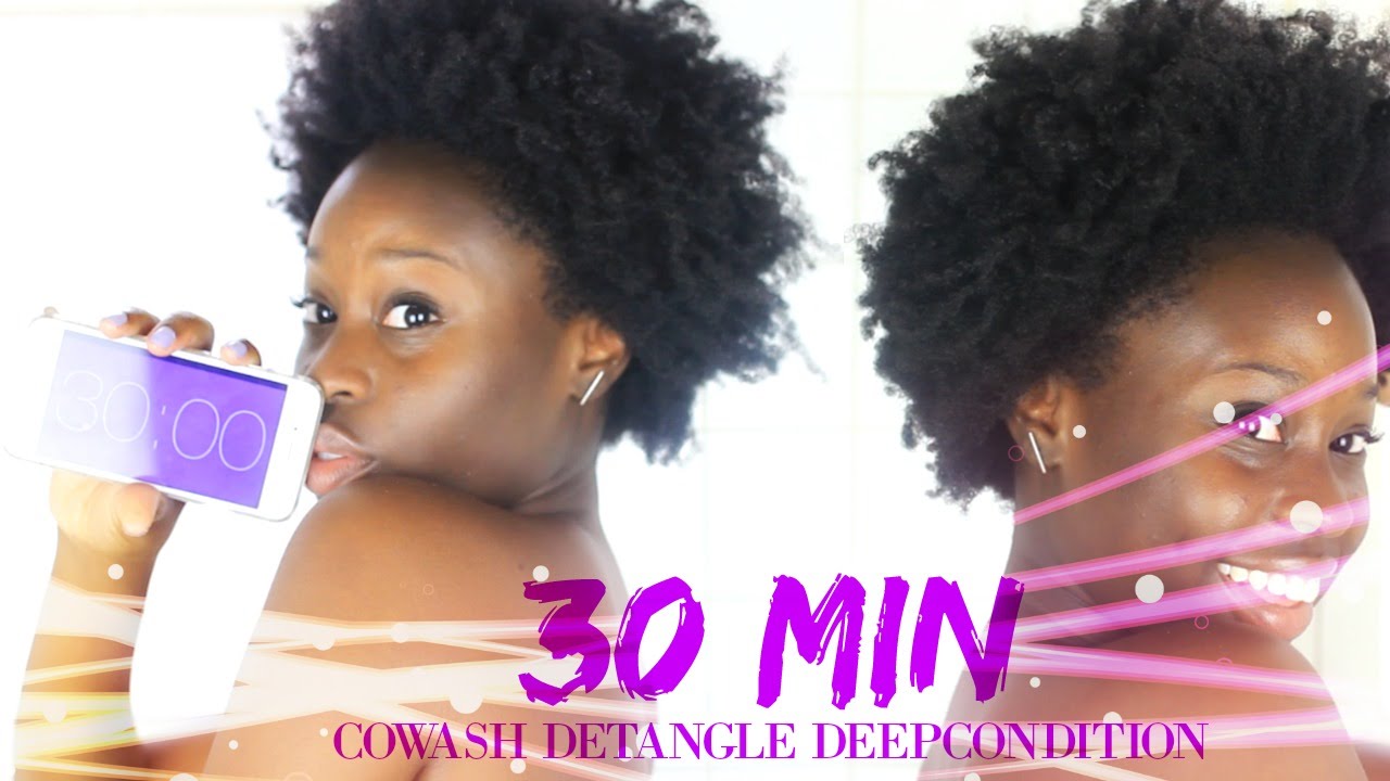 30 MINUTE COWASH + DETANGLE + DEEP CONDITION  WASH DAY ROUTINE