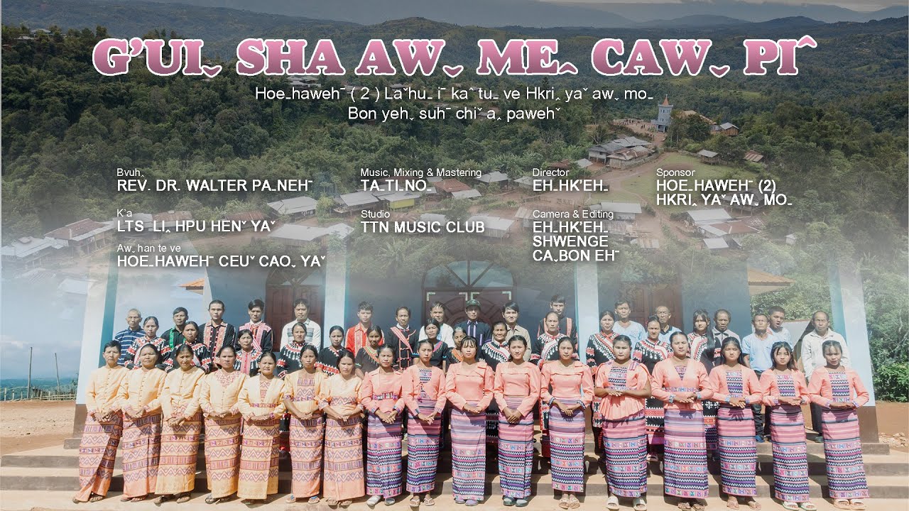 G'uiˬ sha awˬ meꞈ cawˬ piˆ | Lahu Song