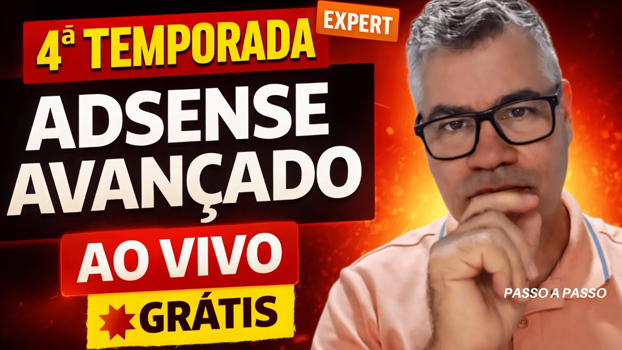 4ª Temporada do Expert em Google AdSense no AR! Aprenda Estratégias Avançadas AO VIVO