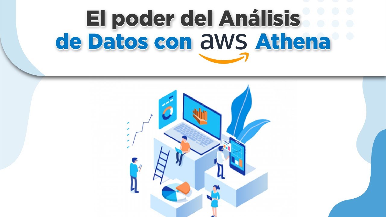 El poder del Análisis de Datos con AWS Athena