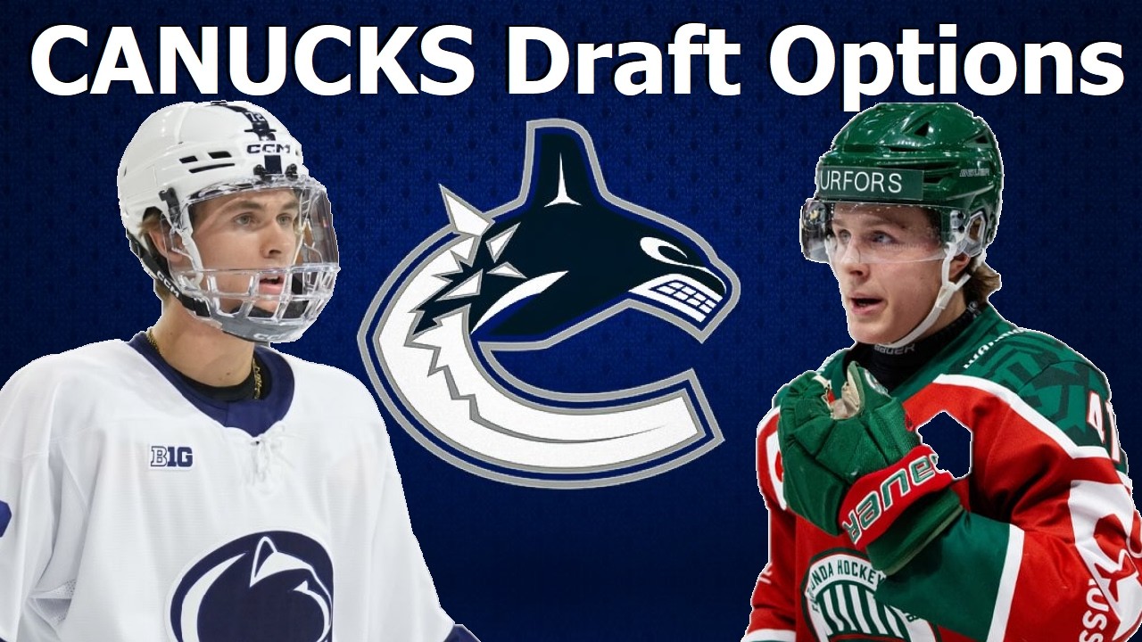 VANCOUVER CANUCKS 2026 NHL DRAFT OPTIONS