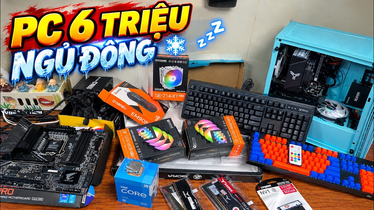 Tham Rẻ Thanh L&yacute; Pc 6 Triệu | Ngủ Đ&ocirc;ng 4 Năm Chưa D&ugrave;ng