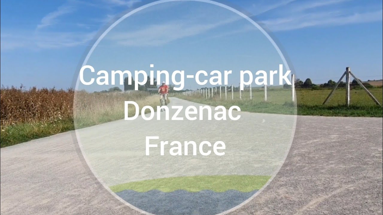Camping-car park Donzenac & Municipal Camping La Riviere 🇫🇷