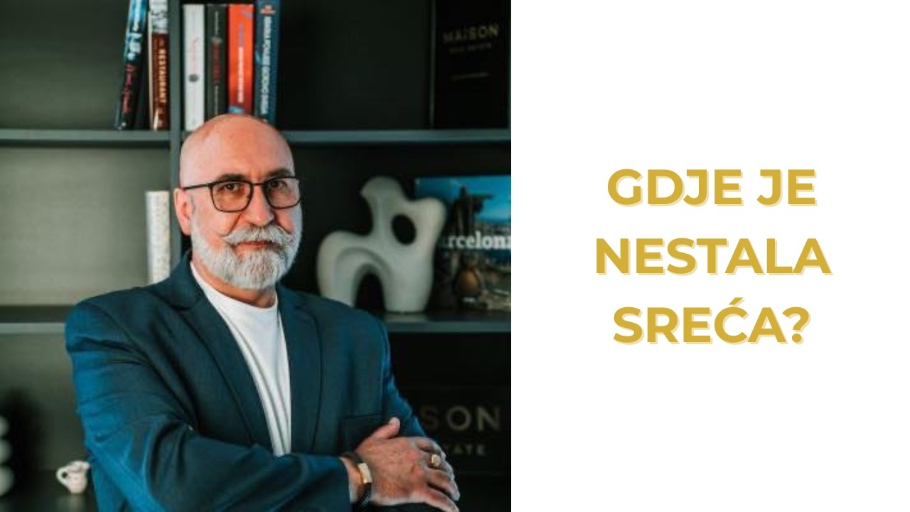 Gdje je nestala sreća?
