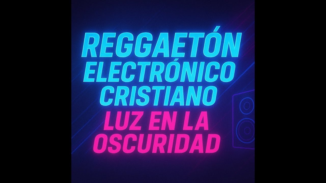💡 “LUZ EN LA OSCURIDAD ✨ | Reggaetón Electrónico Cristiano que Encenderá tu Fe” #reggaecristiano
