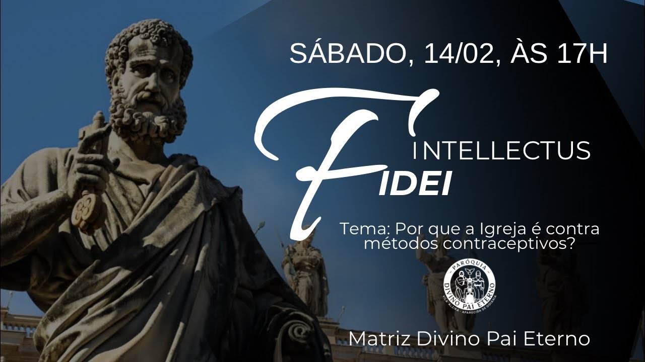 Podcast Intellectus Fidei - Tema:  Por que a Igreja é contra métodos contraceptivos? | 14/02/2026