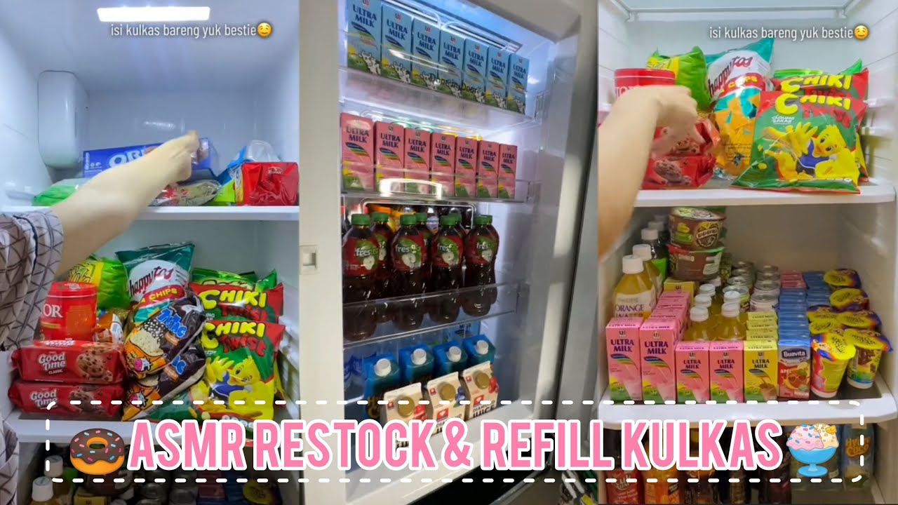 ASMR Restock and Refill Isi Kulkas🍢🍰//part 19