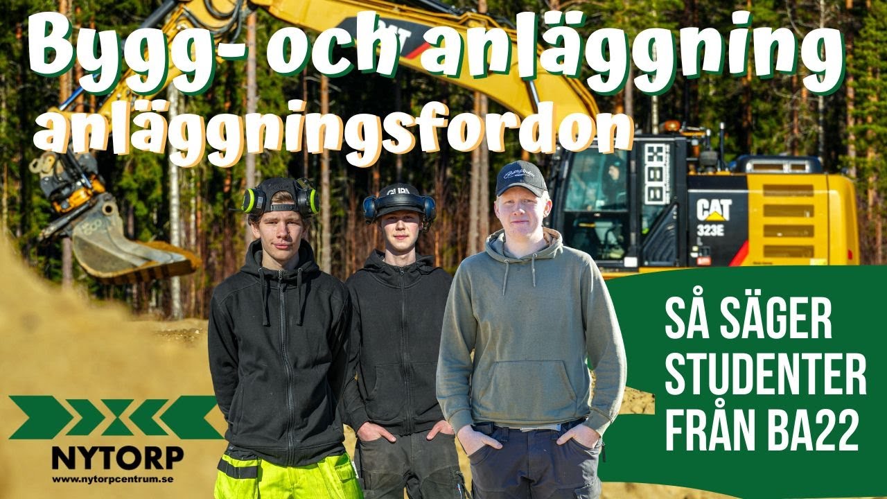 Hur är det att gå på Nytorp? | Studenter från anläggningsfordon summerar skoltiden