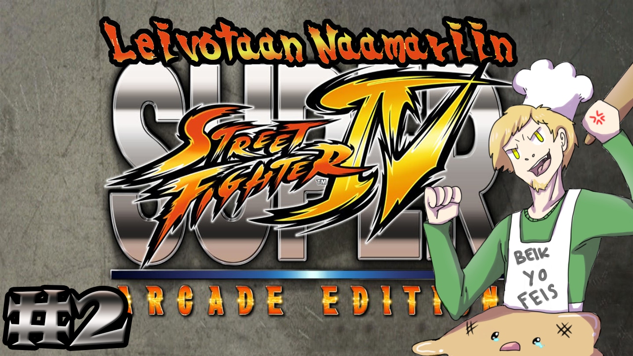 Leivotaan Naamariin | SSFIV AE #2