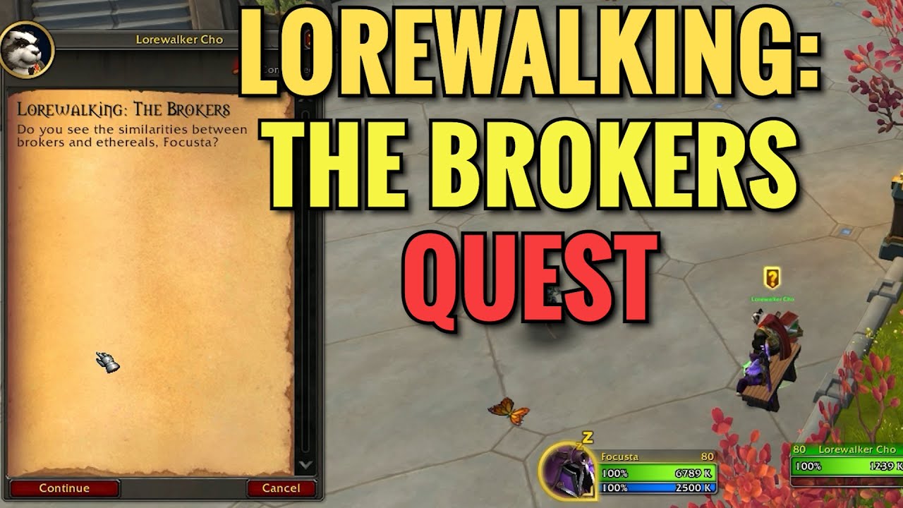 Lorewalking: The Brokers Quest (WoW TWW)