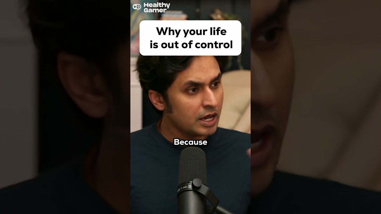 Why your life is out of control