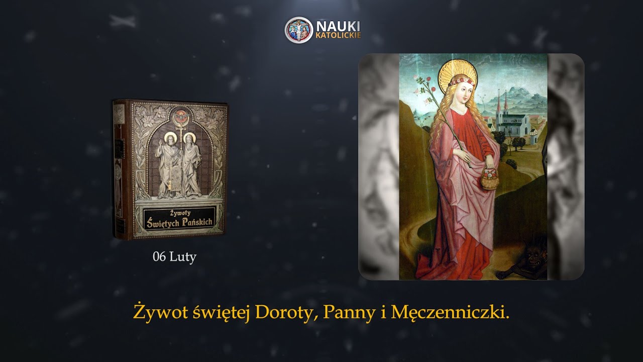 Żywot świętej Doroty Panny i Męczenniczki | Żywoty Świętych Pańskich - 06 Luty - Audiobook 38