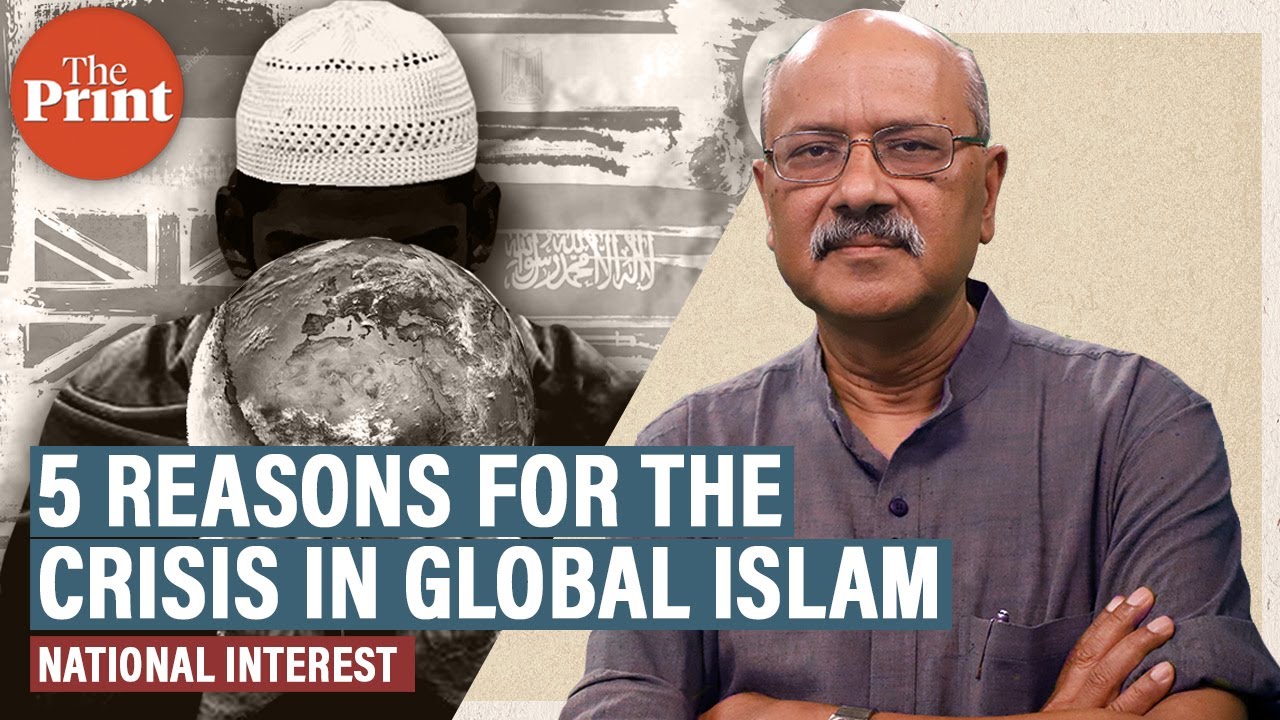5 reasons for global crisis in political Islam: Shekhar Gupta in #NationalInterest