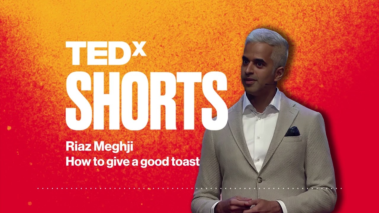 How to give a good toast | Riaz Meghji | TEDxVancouver