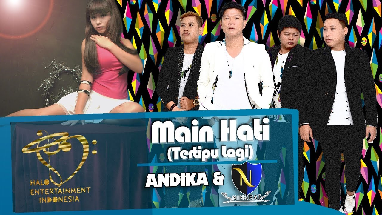 Andika Kangen Band & D'Ningrat - Main Hati (Official Lyric Video)