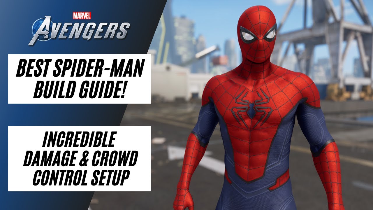 BEST SPIDER-MAN BUILD GUIDE! | INCREDIBLE 100% CRIT RATE & CROWD CONTROL SETUP | Marvel's Avengers