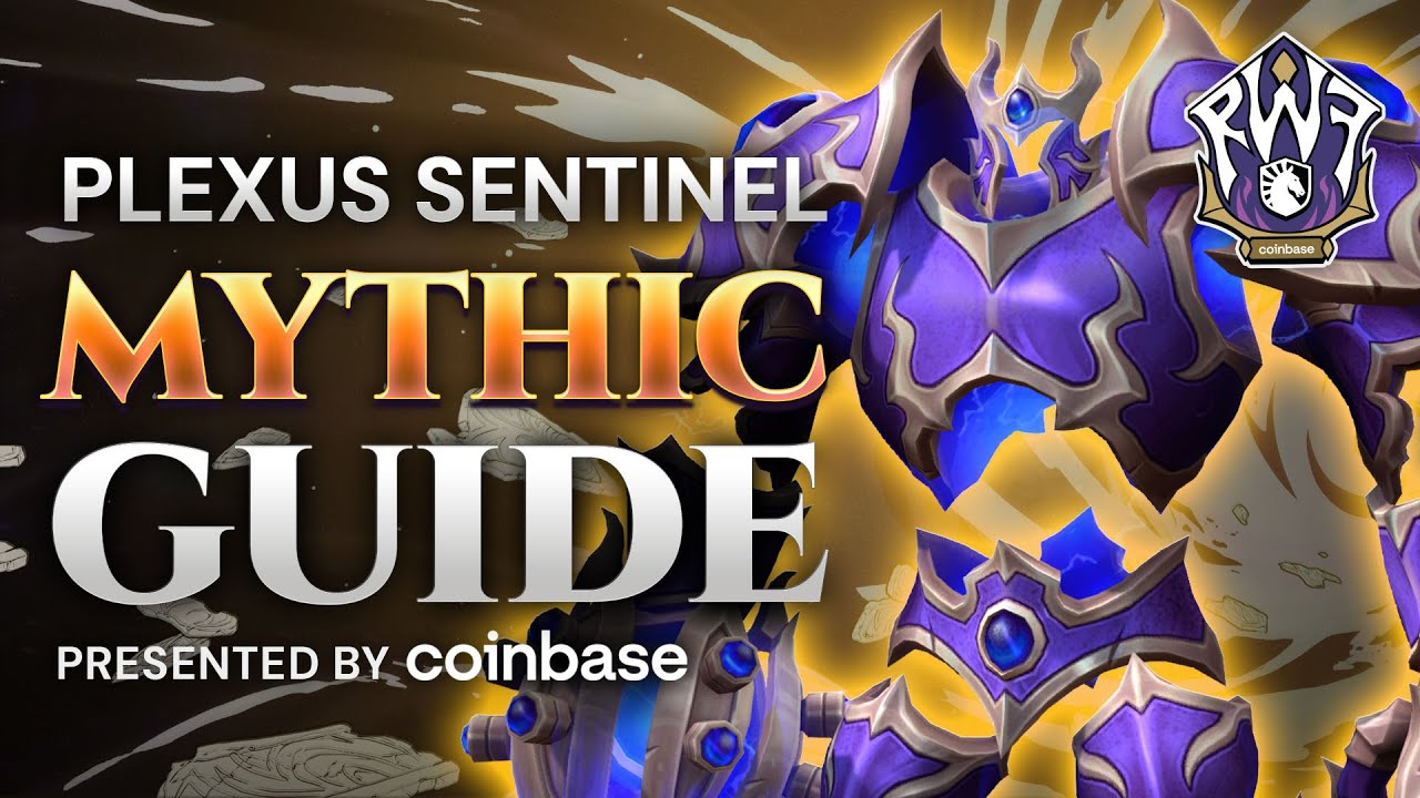 Mythic Plexus Sentinel Raid Guide