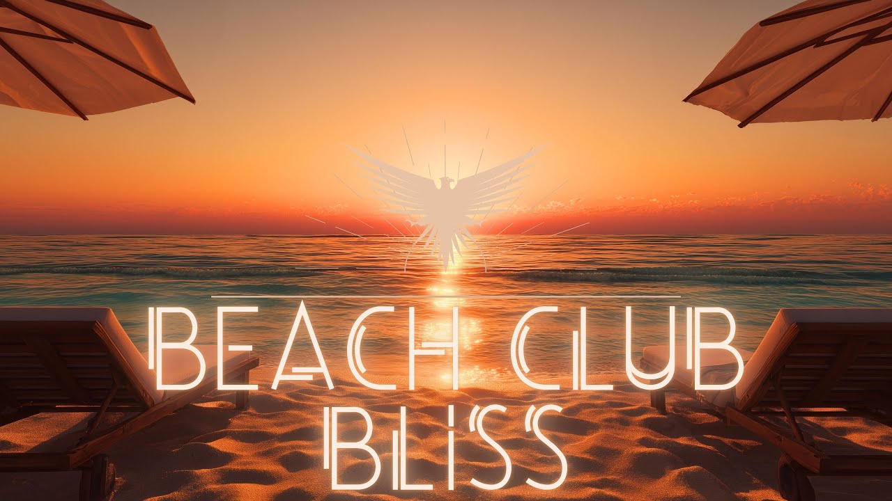 Beach Club Bliss &bull; Tropical Deep House Music Mix &bull; Chillout Vacation Lounge 2025 &bull; Beach Bar Party