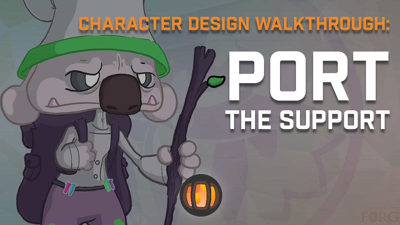 Port the Support - Character Design Walkthrough