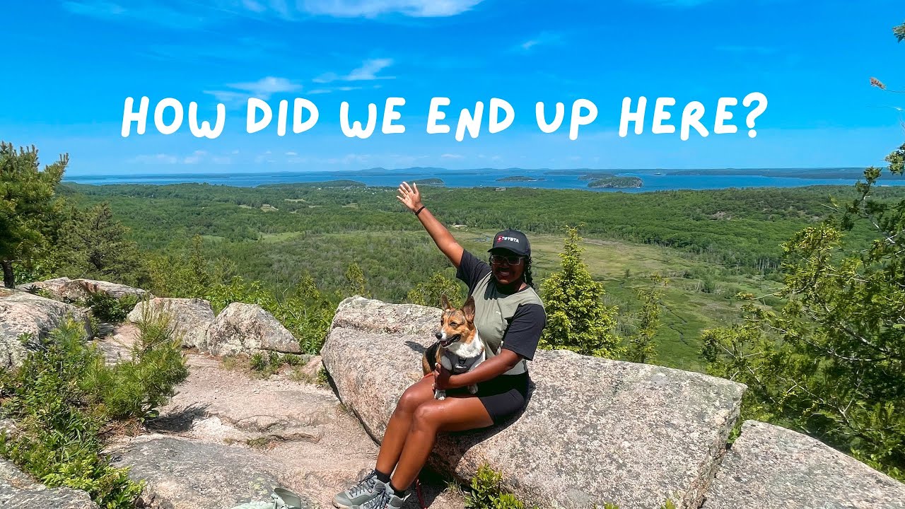 Acadia National Park Hike | How Did We End Up Here | Hiking With Dogs | Hiking In Maine 